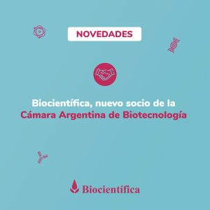 Biocientífica, new partner of the Argentine Chamber of Biotechnology
